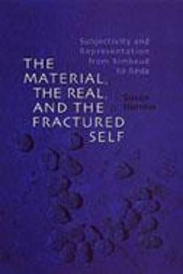 Cover of The Material, the Real, and the Fractured Self