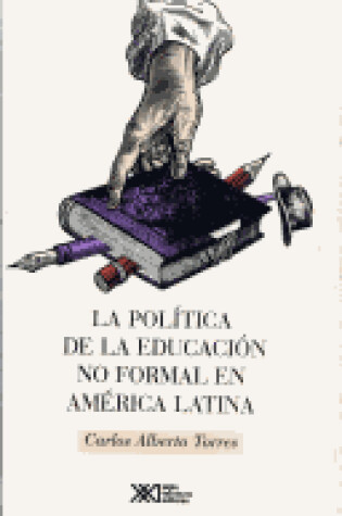 Cover of Politica de La Educacion No Formal En America Lati