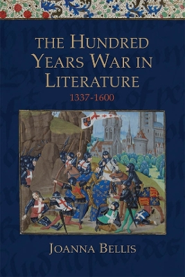 Book cover for The Hundred Years War in Literature, 1337-1600