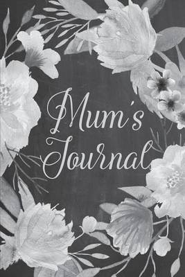 Book cover for Chalkboard Journal - Mum's Journal (Grey)