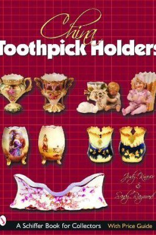 Cover of China Toothpick Holders