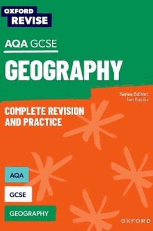 Cover of Oxford Revise: AQA GCSE Geography Complete Revision and Practice