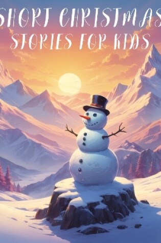 Cover of Short Christmas Stories for Kids