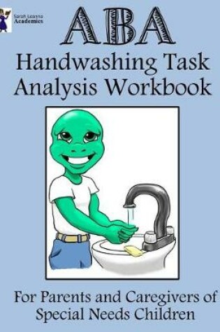 Cover of ABA Handwashing Task Analysis Workbook