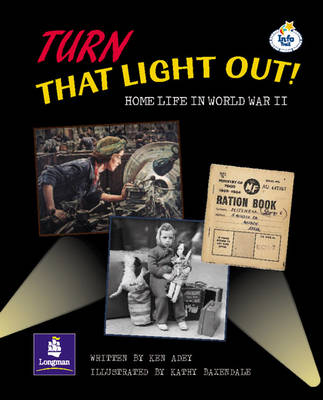 Book cover for LILA:IT:Independent Plus Access:Turn That Light Out! Home Life in World War II Info Trail Independent Plus Access