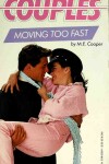 Book cover for Moving Too Fast