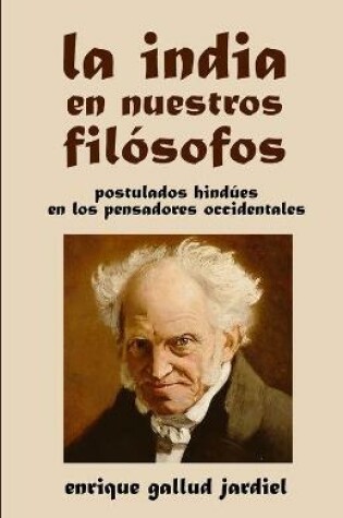 Cover of La India en nuestros filósofos