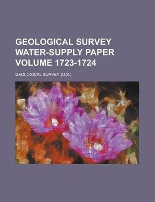 Book cover for Geological Survey Water-Supply Paper Volume 1723-1724