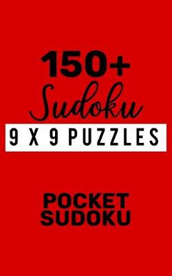 Book cover for 150+ Sudoku 9X9 Puzzles Pocket Sudoku