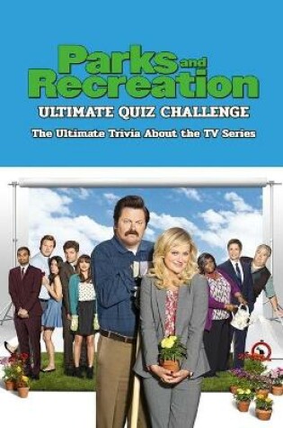 Cover of Parks and Recreation Ultimate Quiz Challenge