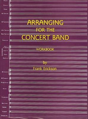Book cover for Arranging for the Concert Band Workbook