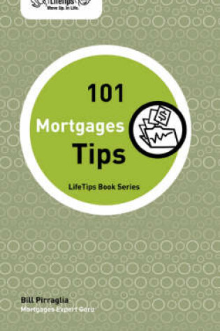 Cover of Lifetips 101 Mortgage Tips