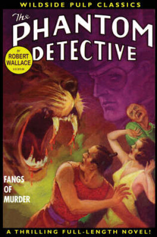 Cover of The Phantom Detective: Fangs of Murder