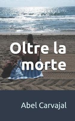 Book cover for Oltre la morte