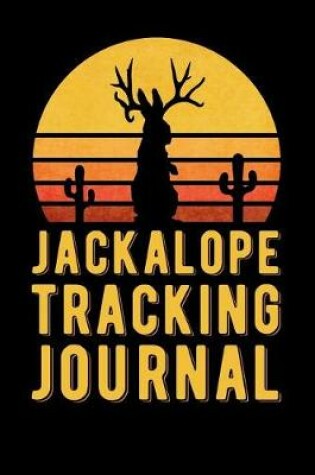 Cover of Jackalope Tracking Journal