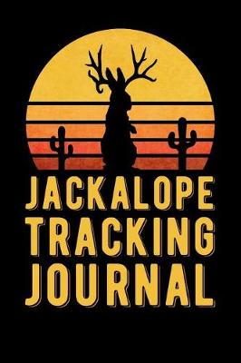 Book cover for Jackalope Tracking Journal