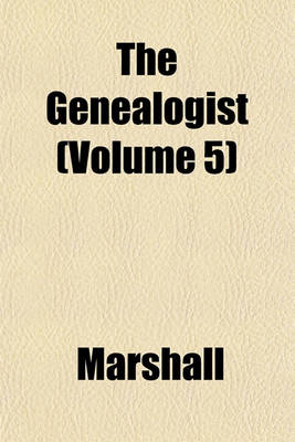 Book cover for The Genealogist (Volume 5)