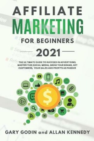 Cover of Affiliate Marketing for Beginners 2021