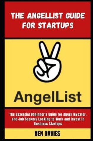 Cover of The Angellist Guide for Startups
