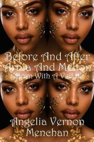 Cover of Before and After Arnia and Melton