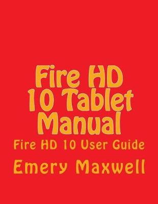 Book cover for Fire HD 10 Tablet Manual