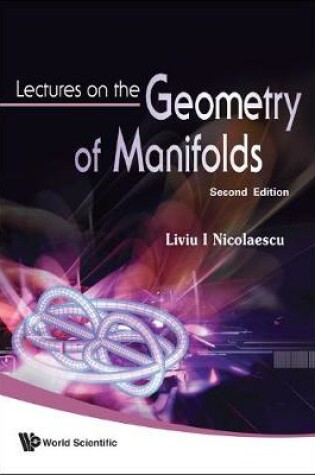 Cover of Lectures On The Geometry Of Manifolds (2nd Edition)