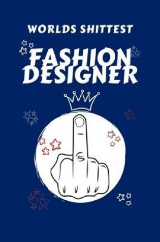 Cover of Worlds Shittest Fashion Designer