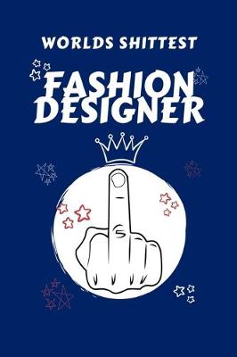 Book cover for Worlds Shittest Fashion Designer