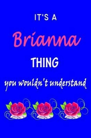 Cover of It's A Brianna Thing You Wouldn't Understand