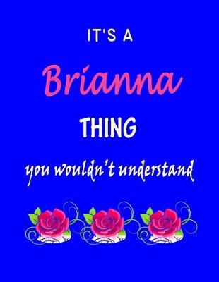 Book cover for It's A Brianna Thing You Wouldn't Understand