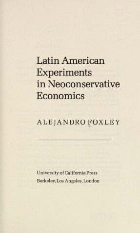 Book cover for Latin American Experiments in Neoconservative Economics