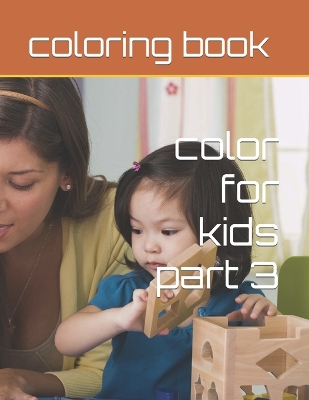 Book cover for color for kids part 3