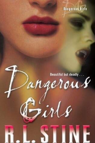 Cover of Dangerous Girls