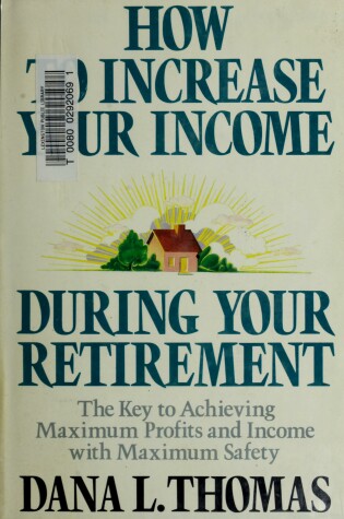 Cover of How to Increase Your Income During Your Retirement