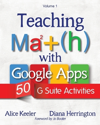 Book cover for Teaching Math with Google Apps, Volume 1