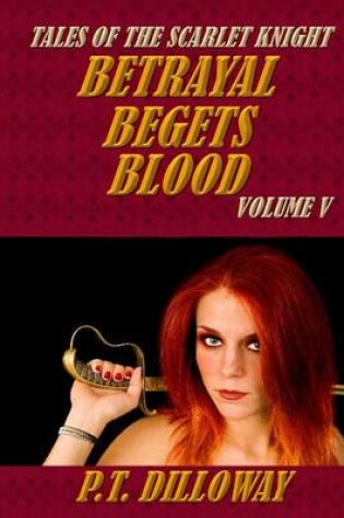 Cover of Betrayal Begets Blood