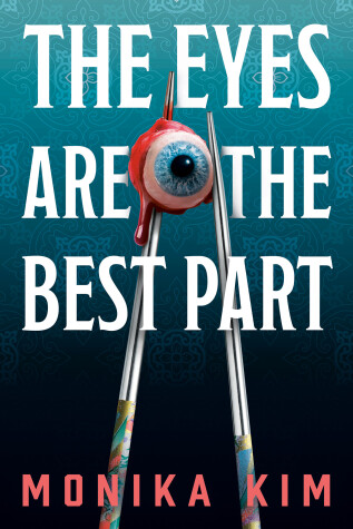 Book cover for The Eyes Are the Best Part