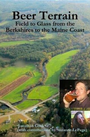 Cover of Beer Terrain: Field to Glass from the Berkshires to the Maine Coast