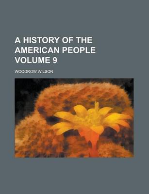 Book cover for A History of the American People (Volume 9)