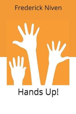 Book cover for Hands Up!