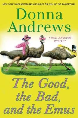 Book cover for The Good, the Bad, and the Emus