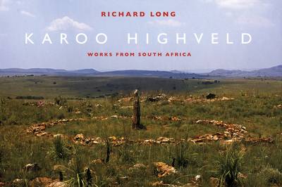 Book cover for Richard Long: Karoo Highveld