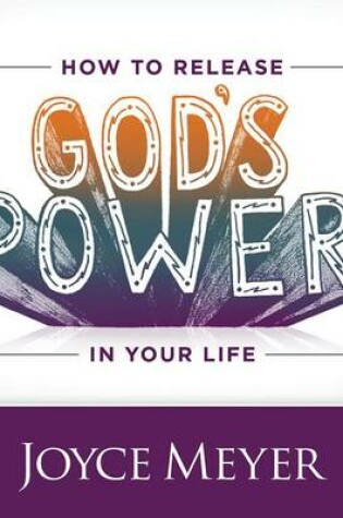 Cover of How to Release God's Power in Your Life