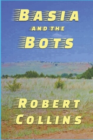 Cover of Basia and the Bots