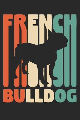 Book cover for Vintage French Bulldog Notebook - Gift for French Bulldog Lovers - French Bulldog Journal