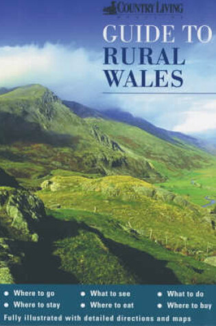 Cover of The "Country Living" Guide to Rural Wales