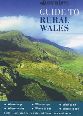 Book cover for The "Country Living" Guide to Rural Wales