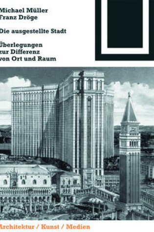 Cover of Die Ausgestellte Stadt