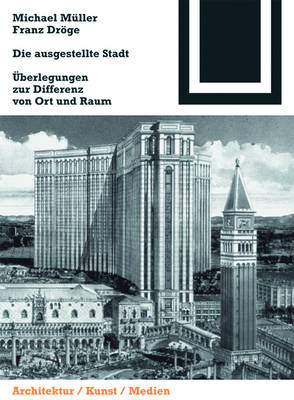 Book cover for Die Ausgestellte Stadt