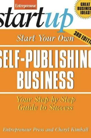 Cover of Start Your Own Self-Publishing Business 3/E